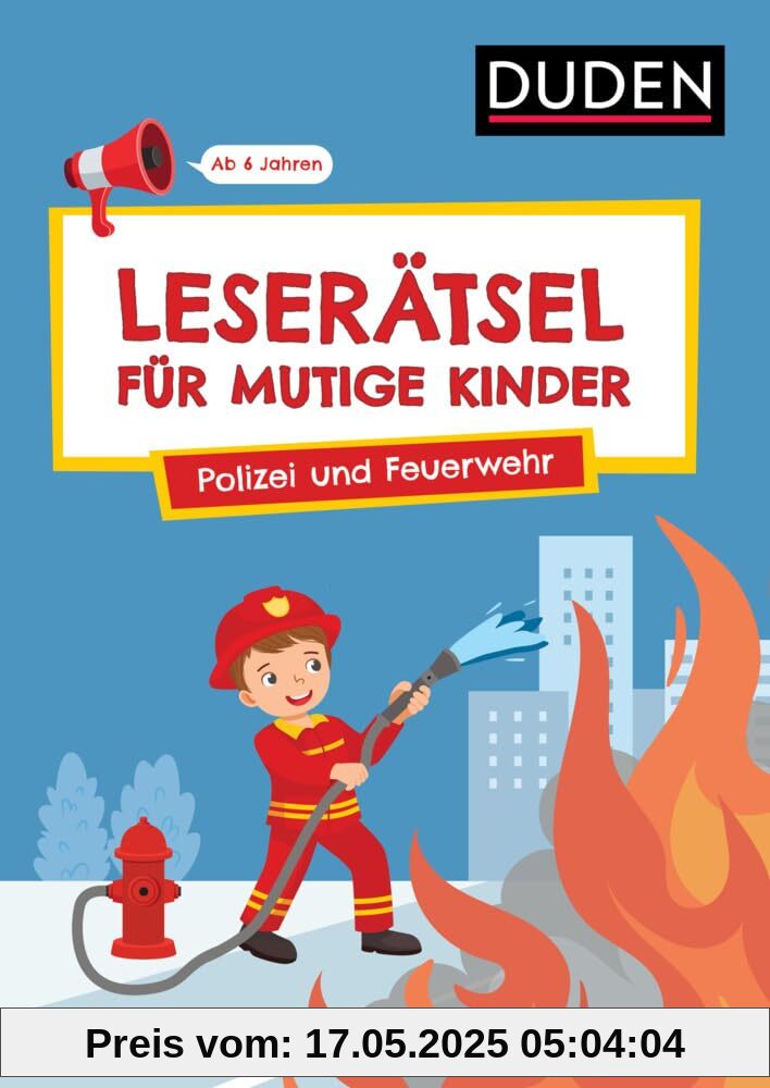 Leserätsel für mutige Kinder - Polizei und Feuerwehr - Ab 6 Jahren Leserätsel für mutige Kinder - Polizei und Feuerwehr - Ab 6 Jahren