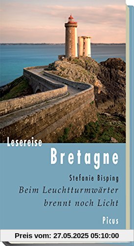 Lesereise Bretagne: Beim Leuchtturmwärter brennt noch Licht