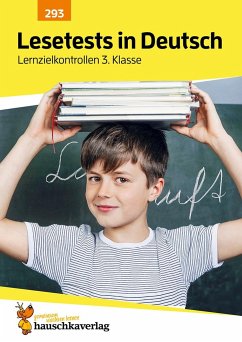 Lesetests in Deutsch - Lernzielkontrollen 3. Klasse, A4- Heft von Hauschka