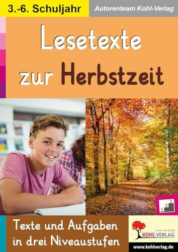 Lesetexte HERBSTZEIT: Texte in drei Niveaustufen im 3.-6. Schuljahr