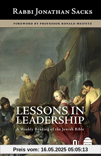 Lessons in Leadership: A Weekly Reading of the Jewish Bible