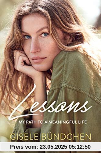 Lessons: My Path to a Meaningful Life