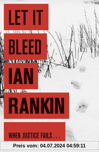 Let It Bleed: An Inspector Rebus Novel 7