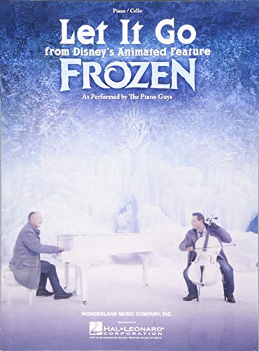 Let It Go from Disney's Animated Feature Frozen: From Disney's Animated Feature Frozen, Piano/Cello
