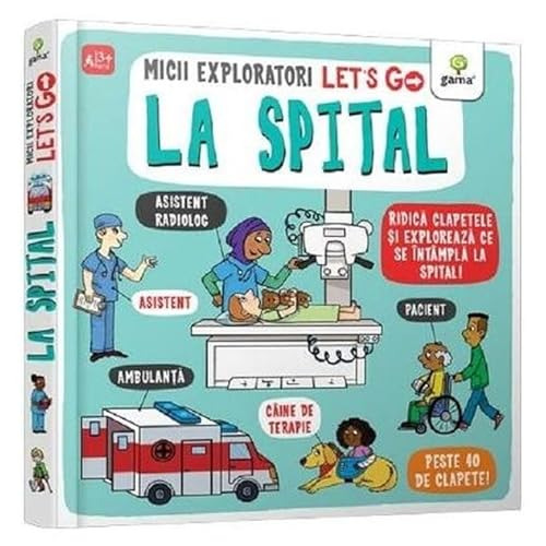 Let'S Go! La Spital. Micii Exploratori von Gama