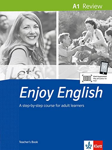Let’s Enjoy English A1 Review: A step-by-step course for adult learners. Teacher’s Book with audios (Let's Enjoy English: A step-by-step course for adult learners)