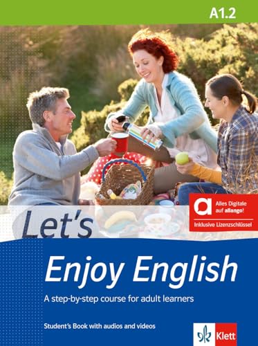 Let’s Enjoy English A1.2 - Hybrid Edition allango: A step-by-step course for adult learners. Student’s Book with audios and including allango licence ... A step-by-step course for adult learners)