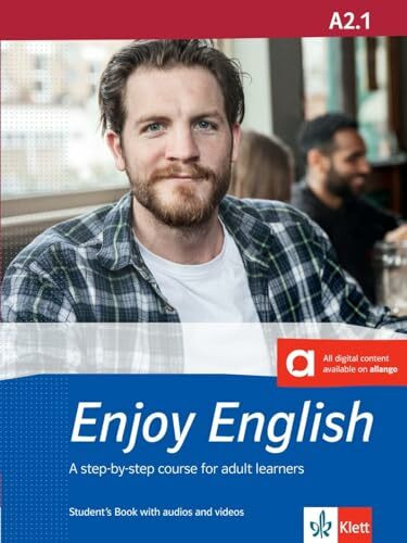 Let’s Enjoy English A2.1: A step-by-step course for adult learners. Student’s Book with audios...