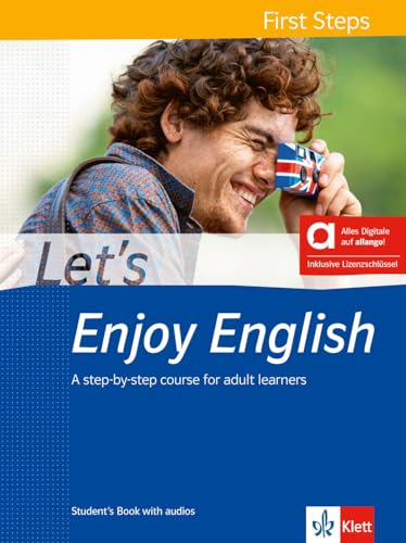 Let’s Enjoy English First Steps - Hybrid Edition allango: A step-by-step course for adult learners. Student’s Book with audios including allango ... A step-by-step course for adult learners)