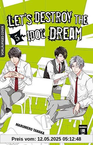 Let's destroy the Idol Dream 05