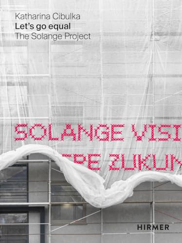 Let’s go equal: The Solange Project von Hirmer
