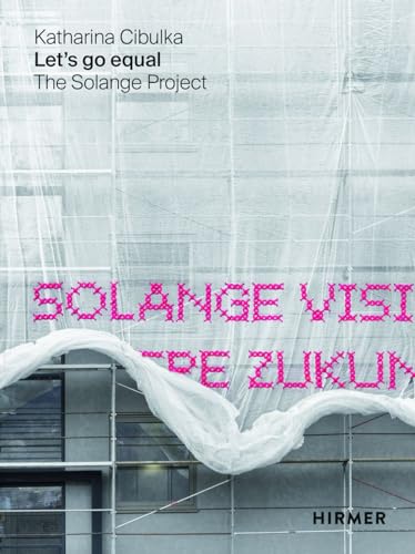 Let’s go equal: The Solange Project von Hirmer Verlag GmbH
