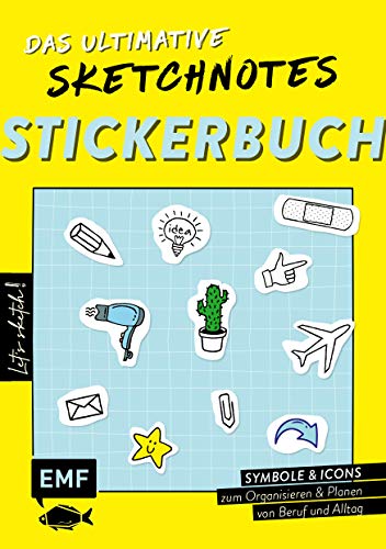 Let's sketch! Das ultimative Sketchnotes-Stickerbuch – Über 600 Sticker: Symbole und Icons zum Organisieren und Planen von Beruf und Alltag von Edition Michael Fischer / EMF Verlag