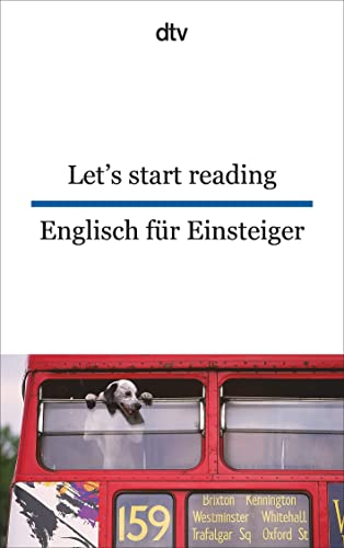 Let's start reading Englisch für Einsteiger (dtv zweisprachig)