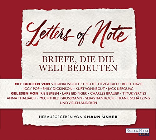 Letters of Note - Briefe, die die Welt bedeuten von Random House Audio