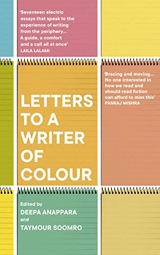 Letters to a Writer of Colour: Essays on Craft, Race and Culture