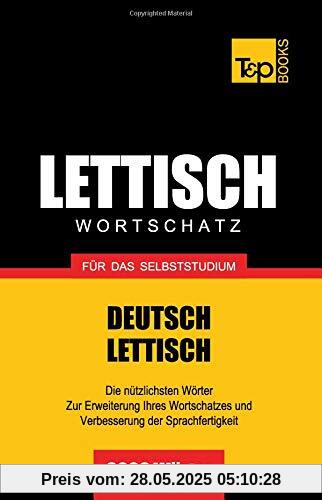 Lettischer Wortschatz für das Selbststudium - 9000 Wörter