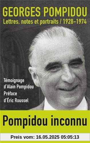 Lettres, notes et portraits : 1928-1974