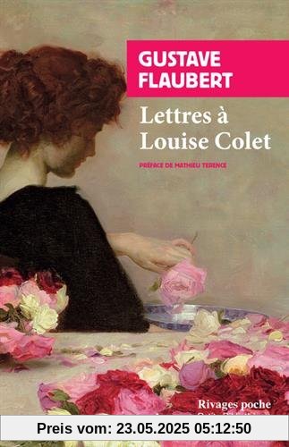 Lettres à Louise Colet : 1846-1848