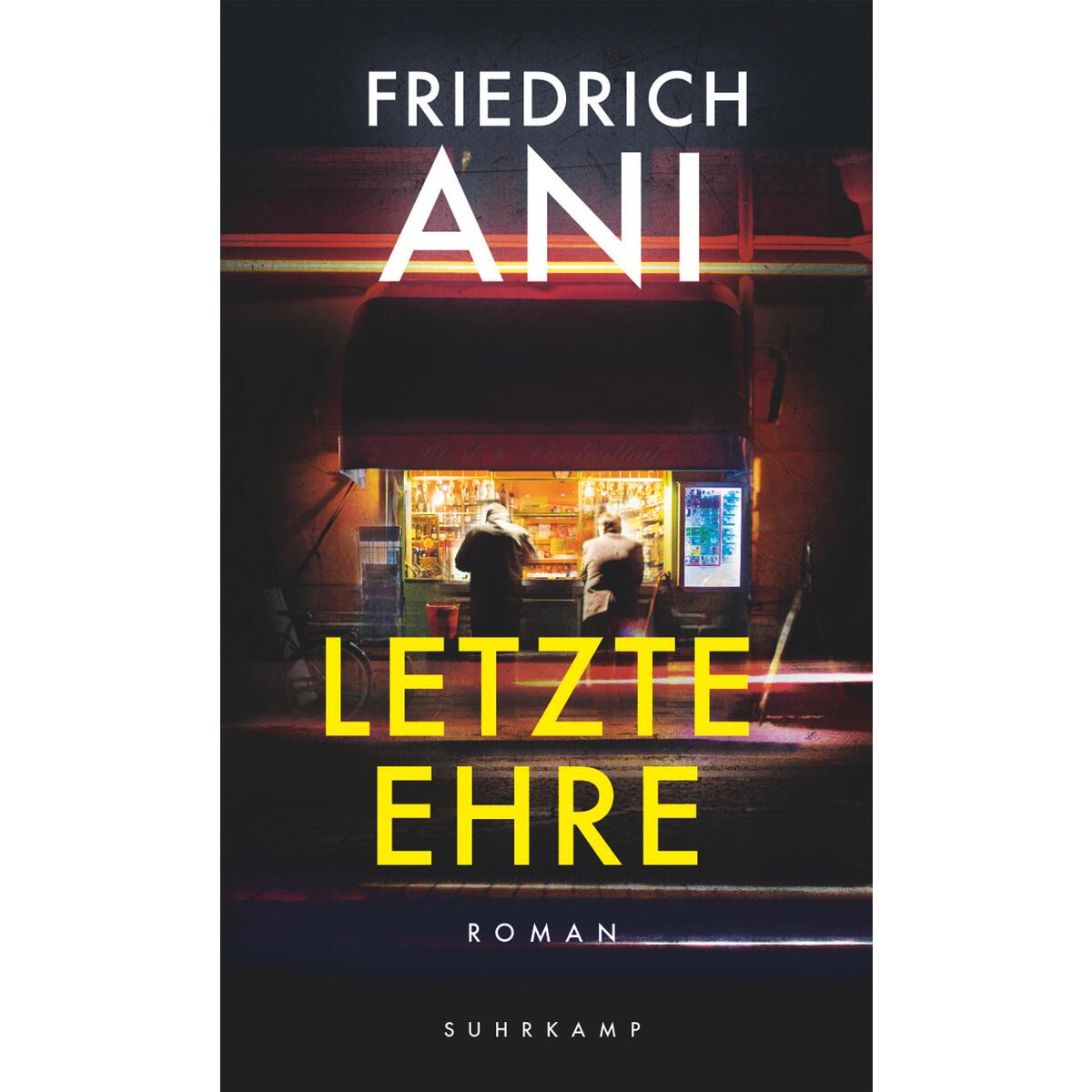 Letzte Ehre Letzte Ehre von Suhrkamp Verlag AG