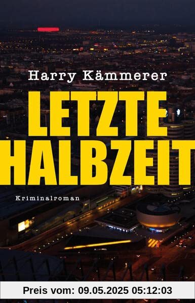 Letzte Halbzeit: Kriminalroman (Kommissar-Mader-Reihe)