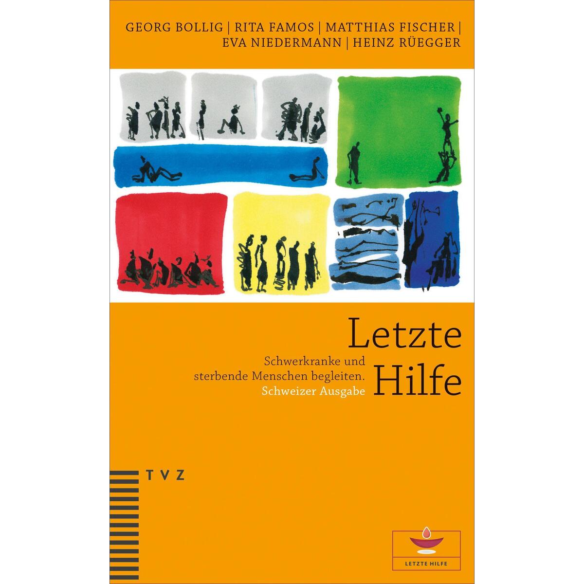 Letzte Hilfe Letzte Hilfe von Theologischer Verlag Ag