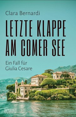 Letzte Klappe am Comer See / Kommissarin Giulia Cesare Bd.2 von DuMont Buchverlag
