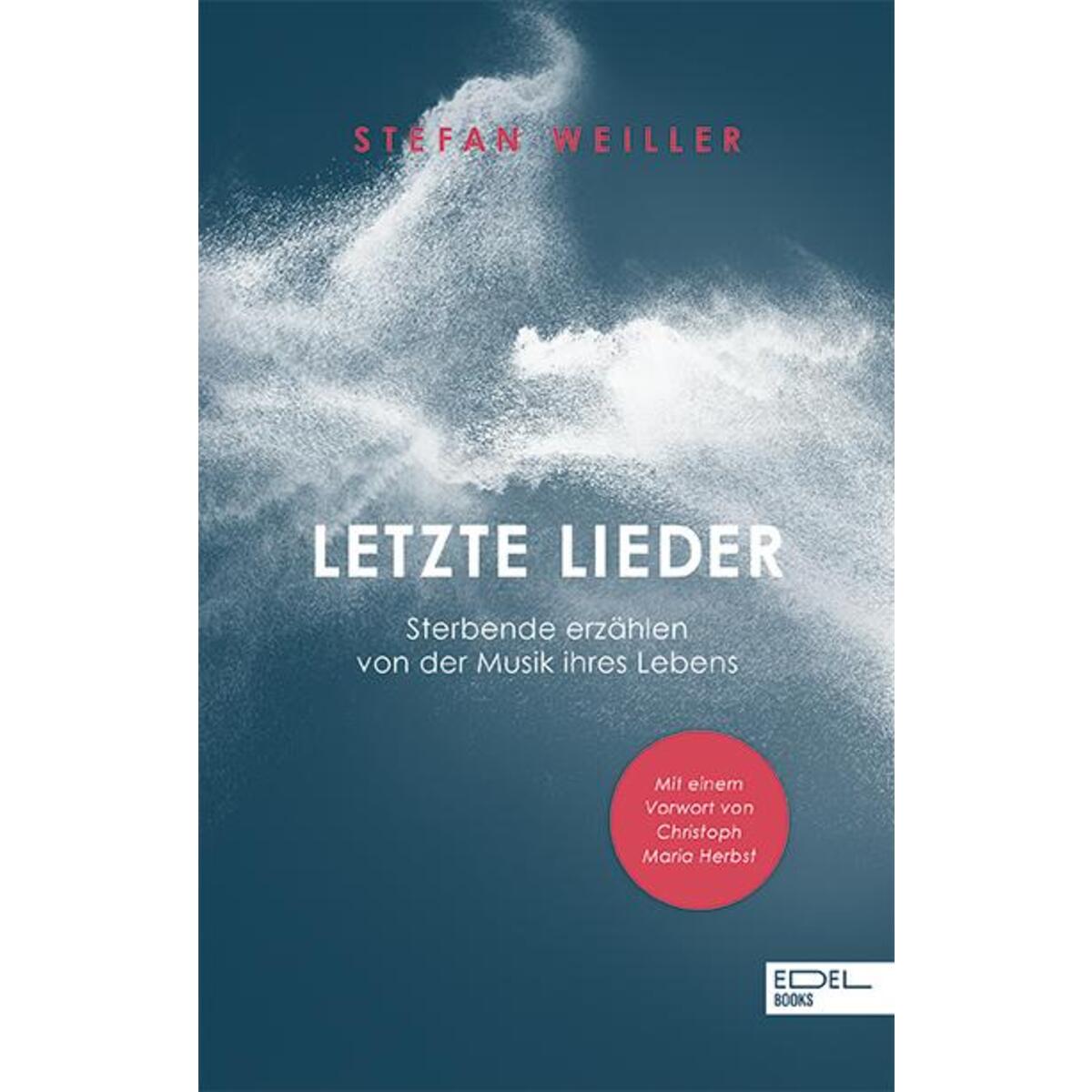 Letzte Lieder Letzte Lieder von edel buch