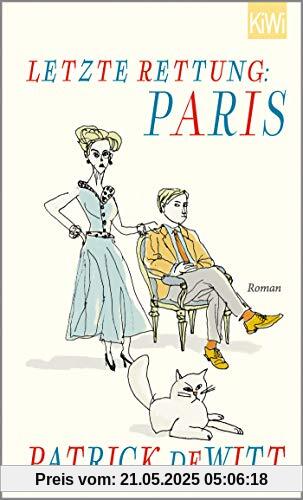 Letzte Rettung: Paris: Roman