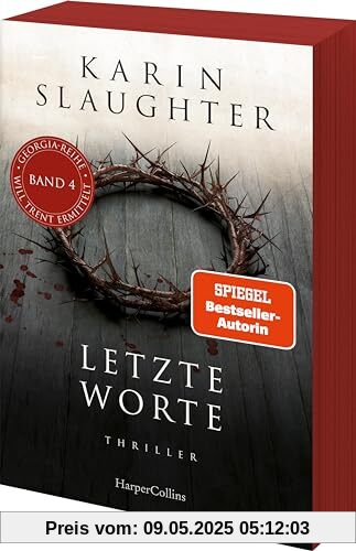 Letzte Worte: Thriller | Ein weiterer spannungsgeladener Roman der SPIEGEL-Bestsellerautorin – Will Trent im Einsatz | Mit exklusivem Farbschnitt in limitierter Erstauflage (Georgia-Serie, Band 4)