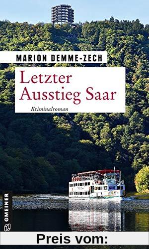 Letzter Ausstieg Saar: Kriminalroman (Kriminalromane im GMEINER-Verlag)