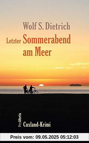 Letzter Sommerabend am Meer: Cuxland-Krimi