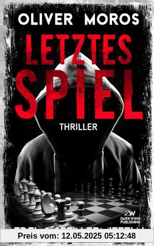 Letztes Spiel: Ein Edel & Stein Thriller (Kripo Berlin / Edel & Stein ermitteln)