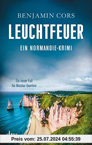 Leuchtfeuer: Ein Normandie-Krimi, Ein neuer Fall für Nicolas Guerlain (Nicolas Guerlain ermittelt)