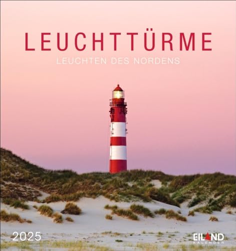 Leuchttürme Postkartenkalender 2025 - An der Nord- und Ostseeküste: Eiland-Leuchtturm-Kalender mit 12 Farbfotos der Nordsee- und Ostseeküste. Kalender ... und Aufhängen. (Postkartenkalender Eiland)