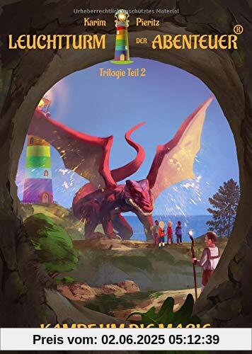 Leuchtturm der Abenteuer Trilogie 2 Kampf um die Magie - Kinderbuch ab 10 Jahren: Kinderbücher für Mädchen & Jungen - spannende Fantasy-Bücher für Kinder Leuchtturm der Abenteuer Trilogie 2 Kampf um die Magie - Kinderbuch ab 10 Jahren: Kinderbücher für Mädchen & Jungen - spannende Fantasy-Bücher für Kinder