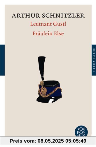 Leutnant Gustl / Fräulein Else (Fischer Klassik)