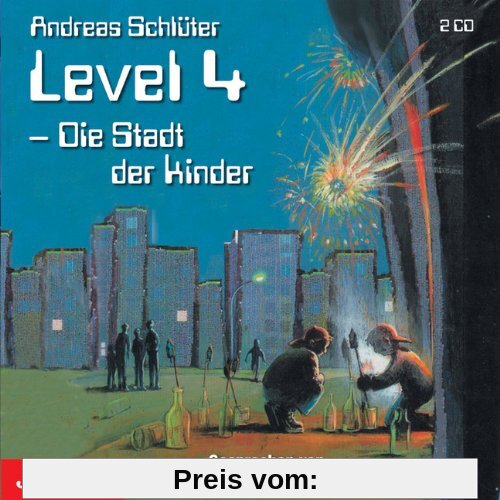 Level 4. Die Stadt der Kinder. 2 CDs
