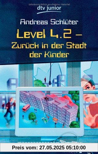 Level 4.2: Zurück in der Stadt der Kinder Level 4.2: Zurück in der Stadt der Kinder