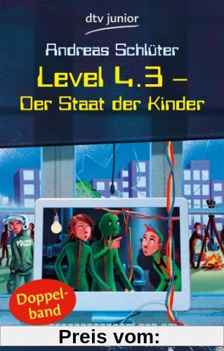 Level 4.3 - Der Staat der Kinder: Der Staat der Kinder. Aufstand im Staat der Kinder. Doppelband