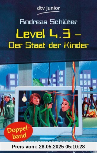 Level 4.3 - Der Staat der Kinder: Der Staat der Kinder. Aufstand im Staat der Kinder. Doppelband