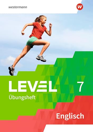 Level Übungshefte Englisch 7. Arbeitsheft: Übungsheft 7