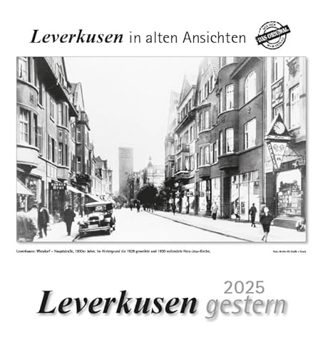 Leverkusen gestern 2025: Leverkusen in alten Ansichten