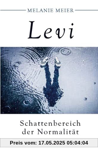 Levi: Schattenbereich der Normalität Levi: Schattenbereich der Normalität