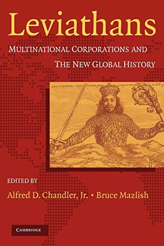 Leviathans: Multinational Corporations and the New Global History