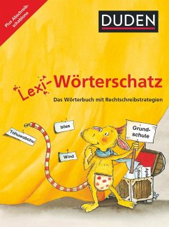 Lexi-Wörterschatz - Das Wörterbuch mit Rechtschreibstrategien - 2.-4. Schuljahr von Duden Schulbuch