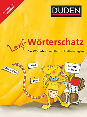 Lexi-Wörterschatz - Das Wörterbuch mit Rechtschreibstrategien - 2.-4. Schuljahr: Wörterbuch mit Abschreibschablone - Kartoniert (Lexi-Wörterschatz, 2.-4. Schuljahr) Lexi-Wörterschatz - Das Wörterbuch mit Rechtschreibstrategien - 2.-4. Schuljahr: Wörterbuch mit Abschreibschablone - Kartoniert (Lexi-Wörterschatz, 2.-4. Schuljahr)