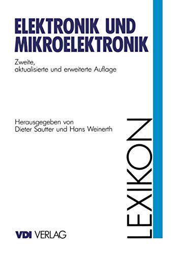Lexikon Elektronik und Mikroelektronik (VDI-Buch)