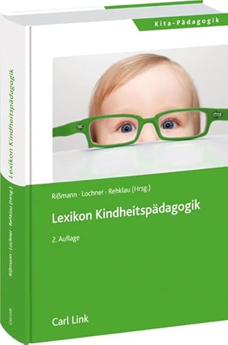 Lexikon Kindheitspädagogik Lexikon Kindheitspädagogik von Link, Carl