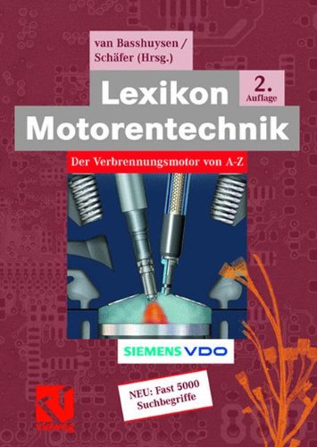 Lexikon Motorentechnik: Der Verbrennungsmotor von A-Z (ATZ/MTZ-Fachbuch) von Vieweg+Teubner Verlag